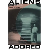 Aliens Adored: Raël's UFO Religion