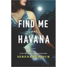 Find Me in Havana