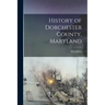History of Dorchester County, Maryland