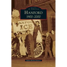 Hanford: 1900-2000