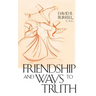 Friendship Ways to Truth