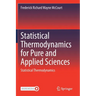Statistical Thermodynamics for Pure and Applied Sciences: Statistical Thermodynamics