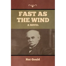Fast as the Wind