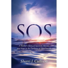 SOS: A Mother's Story of Survival, Rescue, and Hope in the Darkness of Teen Suicide