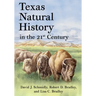 Texas Natural History in the 21st Century