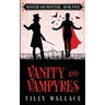 Vanity and Vampyres