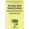 Toward a More Natural Science
