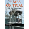 Times of Trial: Christian End Times Thriller