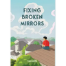 Fixing Broken Mirrors