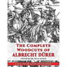 The Complete Woodcuts of Albrecht Dürer (Dover Fine Art, History of Art)