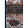The Passing of the Great Race; or, The Racial Basis of European History