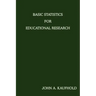 Basic Statistics For Educational Research