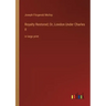 Royalty Restored; Or, London Under Charles II: in large print