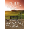 What's So Amazing about Grace? Study Guide