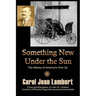 Something New Under the Sun