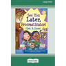 See You Later, Procrastinator!: (Get It Done) [Standard Large Print 16 Pt Edition]