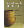 Archaeology of the Iroquois: Selected Readings and Research Sources