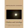 Chakras and Astrology: Spiritual connection between chakras and astrology
