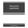 History of the Gwydir family