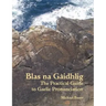 Blas na Gaidhlig: The Practical Guide to Scottish Gaelic Pronunciation