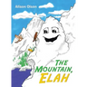 The Mountain, Elah