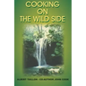 Cooking on the Wild Side