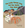 The Lucky Hermit Crab and Her Swirly New Shell