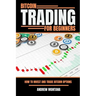 Bitcoin Trading For Beginners: How to Invest and Trade Bitcoin Options