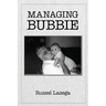 Managing Bubbie