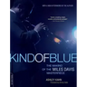 Kind of Blue: [The Making of the Miles Davis Masterpiece]