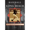 Baseball in Long Beach
