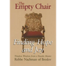 The Empty Chair: Finding Hope and Joy--Timeless Wisdom from a Hasidic Master, Rebbe Nachman of Breslov