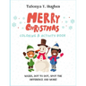 Merry Christmas Activity Book for Kids Ages 4-8: A Fun Holiday Activity Book for Kids: Mazes, Dot to Dot, I Spy, & Much More!
