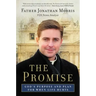 The Promise: God's Purpose and Plan for When Life Hurts