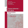 Future Internet - FIS 2010: Third Future Internet Symposium, Berlin, Germany, September 20-22, 2010, Proceedings