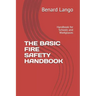 The Basic Fire Safety Handbook: Handbook for Schools and Workplaces