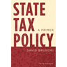 State Tax Policy: A Primer