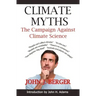 Climate Myths: The Campaign Against Climate Science