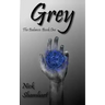 Grey: The Balance: Book One