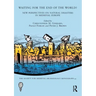 Waiting for the End of the World?: New Perspectives on Natural Disasters in Medieval Europe