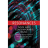 Resonances: Noise and Contemporary Music