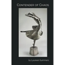 Contender of Chaos