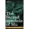 The Sacred Symbols of Mu