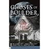 Ghosts of Boulder