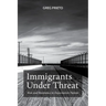Immigrants Under Threat: Risk and Resistance in Deportation Nation
