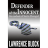 Defender of the Innocent: The Casebook of Martin Ehrengraf