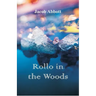 Rollo in the Woods