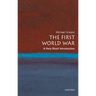 The First World War: A Very Short Introduction