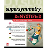 Supersymmetry Demystified