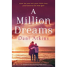 A Million Dreams: An absolutely heartbreaking page turner